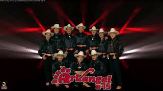 Banda Arkangel R15  Puras Cumbias musicamexicana musicabanda tecnobanda [upl. by Rubi990]