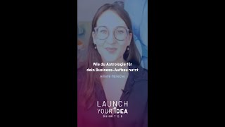 Launch your Idea Summit 20  Wie du Astrologie für dein Business nutzt [upl. by Ahsa]