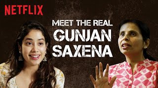 The Story Behind Gunjan Saxena The Kargil Girl  Janhvi Kapoor  Netflix India [upl. by Lasser]