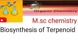 Biosynthesis of Terpenoid  Msc chemistry 4th semester organic chemistry Natural products [upl. by Wood]