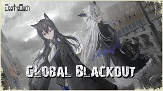 Global Blackout Slowed Version  SeerNeBuch [upl. by Nerot]