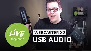 Webcaster X2  USB Audio Feature [upl. by Teevens970]