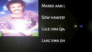 Maxamed Mooge  Heesta Lugooyo  Hees Qaraami Xul ah With Lyrics  Mudug Boy [upl. by Avie]