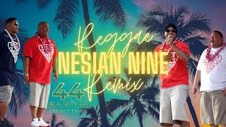 “Beautiful” Nesian Nine x 44Bangin Reggae Remix RockEZ NesianNine [upl. by Halle19]