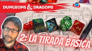 Cómo Empezar a jugar a Dungeons amp Dragons  2 La tirada básica [upl. by Elum]