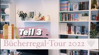 BücherregalTour  2022 • Teil 3 📖🤍✨ [upl. by Junieta71]