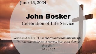 June 15 2024  Memorial Service for John Bosker [upl. by Spillihp505]