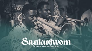 Sankudwom  Sam AsareBediako  Choral Highlife [upl. by Aicatsana621]