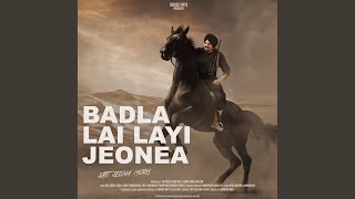 Badla Lai Layi Jeonea From quotJatt Jeona Morh 2023quot [upl. by Nesaj842]