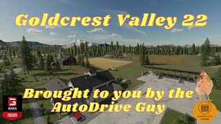 Farming Simulator 22  Goldcrest Valley 22 AutoDrive Updated 07062023 [upl. by Nealy]