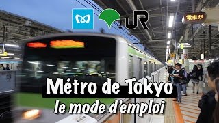 Métro de Tokyo  Mode demploi [upl. by Lyrej]