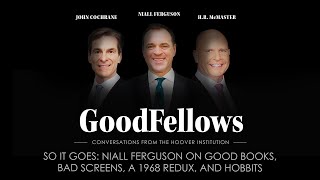 So It Goes Niall Ferguson on Good Books Bad Screens a 1968 Redux and Hobbits  GoodFellows [upl. by Lleret]