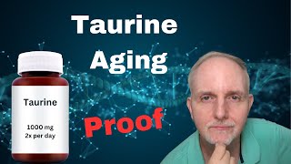 Taurine Deficiency As A Driver Of Aging [upl. by Ritter]