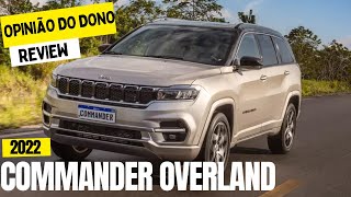 OPINIÃO SINCERA DO DONO Jeep Commander Overland 4X4  Reprogramado STAGE 1 200 CV [upl. by Ljoka]