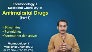 Antimalarial Drugs Part 5 Medicinal Chemistry of Biguanides Pyrimidines and Artemethers [upl. by Llig70]