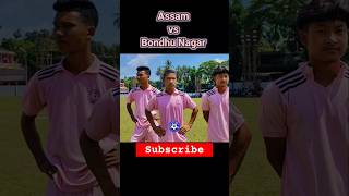 20 Assam vs Bondhu Nagar Local Boys 💪siliguri football sports highlights assam footballmatch [upl. by Teufert]