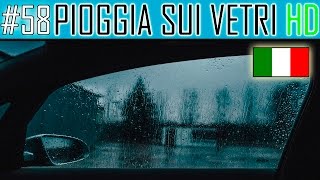 SUONO DELLA PIOGGIA SUI VETRI RILASSANTE  RUMORE NATURALE DEL TEMPORALE HD [upl. by Bina]