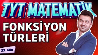 FONKSİYON TÜRLERİ  33GÜN  40gündeTYTmatematikKampı2025 [upl. by Vidovic942]