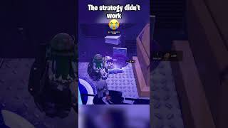 The strategy didn’t work 💀😭 fortnite fortniteshorts [upl. by Ellenhoj]