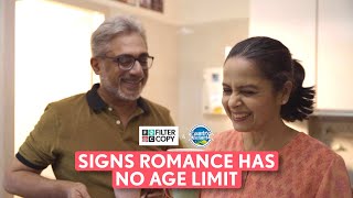 FilterCopy  Signs Romance Has No Age Limit  Ft Lovleen Mishra amp Ivan Rodrigues [upl. by Marilla]