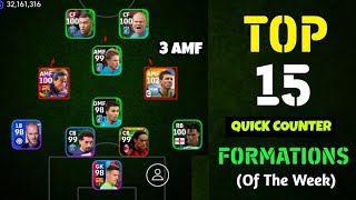 TOP 15 QUICK COUNTER BEST FORMATIONS IN EFootball 2024 Mobile  4132 Formation EFootball 2024 [upl. by Rozalin]