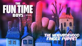 The Neighborhood Finger Puppet  THE FUN TIME BOYS 031 [upl. by Latoya]