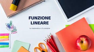 Funzione Lineare ↝ Riassunto completo formule e grafici [upl. by Lennor217]