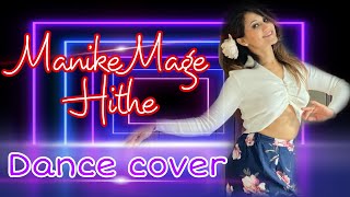 Manike Mage Hithe මැණිකේ මගේ හිතේ  Yohani  Hindi version  KDspuNKY  Dance Cover  Shashila  New [upl. by Ainsley]