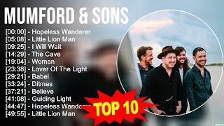 Mumford amp Sons Greatest Hits  Top 100 Artists To Listen in 2023 [upl. by Heidie416]