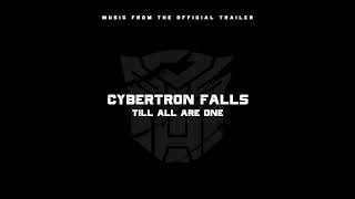 Cybertron Falls Till All Are One Official Trailer 1 Music  Trailer Music [upl. by Lockhart798]