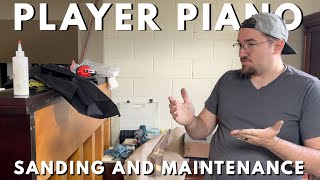 Player Piano Restoration Training Sanding amp Maintenance [upl. by Florry]