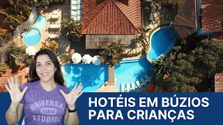 Os 5 melhores hotéis em Búzios para se hospedar com crianças [upl. by Hau]