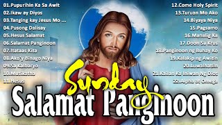 Tagalog Worship Songs Christian With Lyrics  Sunday Salamat Panginoon Praise amp Worship Songs [upl. by Arehahs]