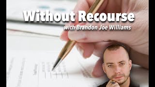 Without Recourse  Brandon Joe Williams [upl. by Aimit825]