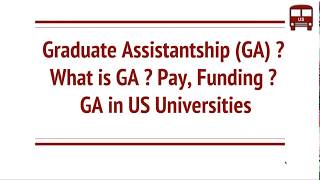 What is Graduate Assistantship GA  Funding Pay Work [upl. by Aikel]