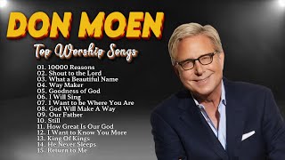 THANK YOU LORD  Special Don Moen Worship Songs Playlist 2024 🙌 Christian Music Compilation [upl. by Aziul552]