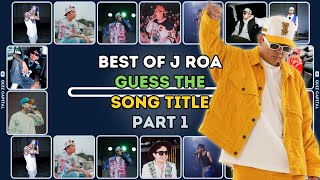 Best Of JRoa  Guess The Song Title  Part 1 🎶  Oks Lang Sige Padayon Larawan Taguan Woah 🎵🎤🔥 [upl. by Ahseinet]