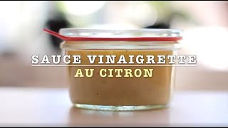 Sauce vinaigrette de citron amp moutarde  Recette  201 [upl. by Biondo]