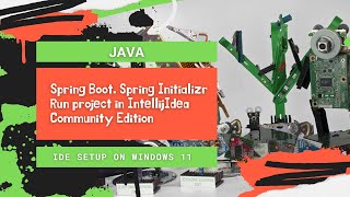 Java Spring Boot Spring Initializr Run project in IntellijIdea Community Edition [upl. by Leanna]