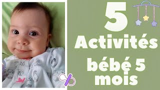 5 idées dACTIVITÉS pour bébé 5 mois  DÉVELOPPEMENT DE LENFANT [upl. by Eive593]