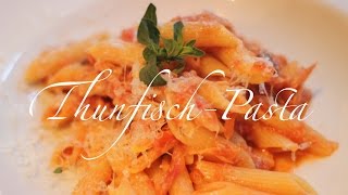 ThunfischPasta  leckeres Dosenfutter  Episode 53 [upl. by Mike]