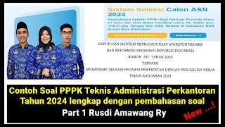 🔴Contoh Soal PPPK Teknis Pengadministrasi Perkantoran 2024 Terbaru serta pembahasan soal Part 1‼️ [upl. by Annad]