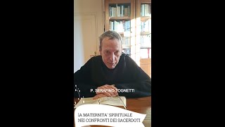 La maternità spirituale nei confronti dei Sacerdoti  P Serafino Tognetti [upl. by Eglanteen866]