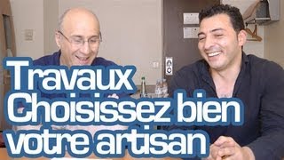 Immobilier  Choisissez bien votre artisan pour les travaux de rénovation [upl. by Adnuhs]