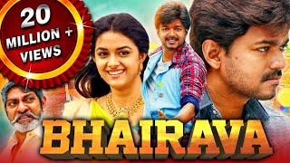 Bhairava  Vijays Blockbuster Action Comedy Hindi Movie  Keerthy Suresh Jagapathi Babu [upl. by Aicetal85]