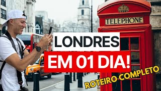 Conheça o melhor de Londres em 01 dia Roteiro completo pra você que tá na correria [upl. by Valma]