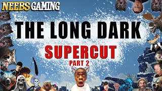 The Long Dark Supercut Part 2 [upl. by Eimmaj]