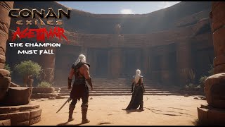 The Champion Must Fall EP 14 Conan Exiles [upl. by Aseek918]