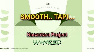 Nusantara Project 58 TANGKUBAN Unofficial by Arijit for Whyred  SATSET TAPI AGAK 🤨 [upl. by Haskins]