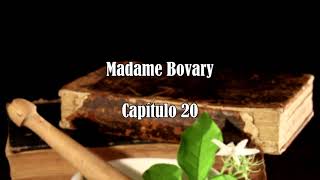 Audiolibro Madame Bovary  Capítulos 2021 [upl. by Schecter]